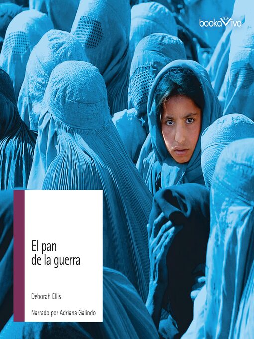 Title details for El pan de la guerra (The Breadwinner) by Deborah Ellis - Available